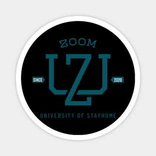 zoom university of stay home Magnet